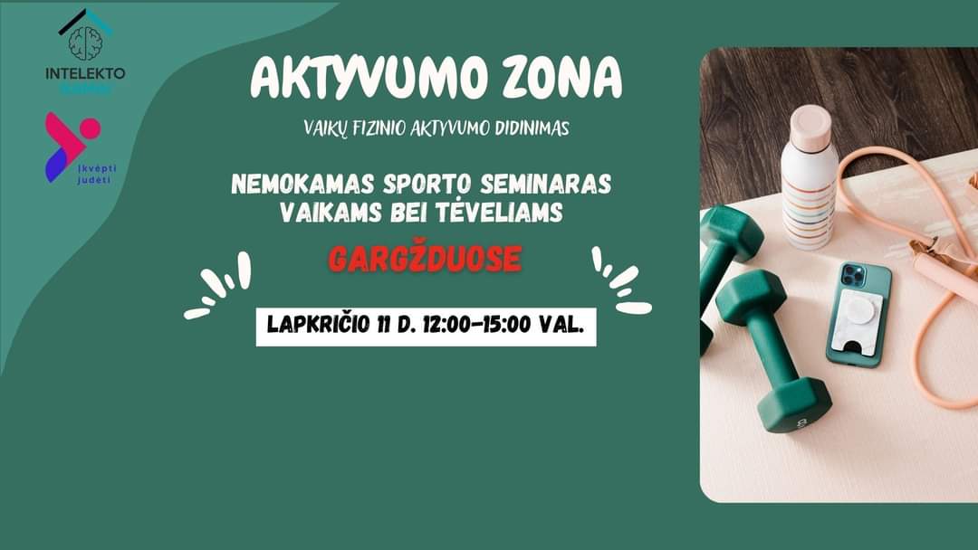 NEMOKAMAS sporto seminaras „Aktyvumo zona – vaikų fizinio aktyvumo didinimas” Gargžduose.