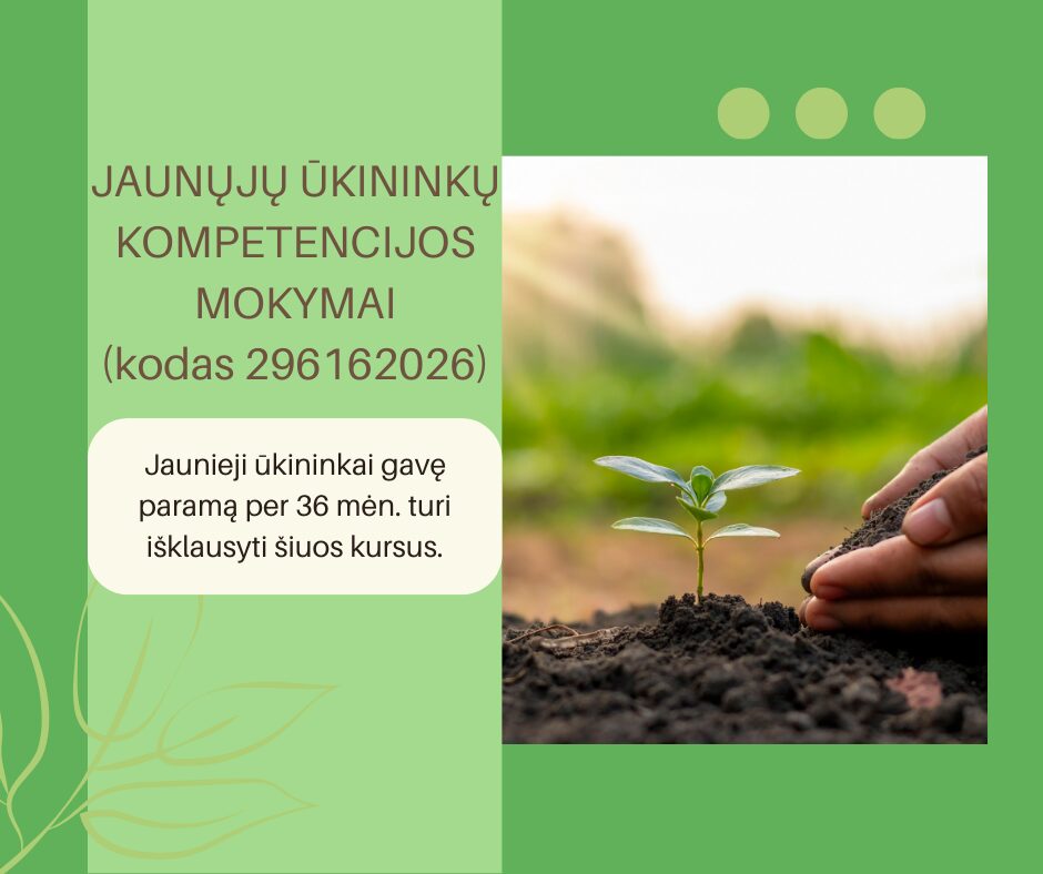 JAUNŲJŲ ŪKININKŲ KOMPETENCIJOS MOKYMAI