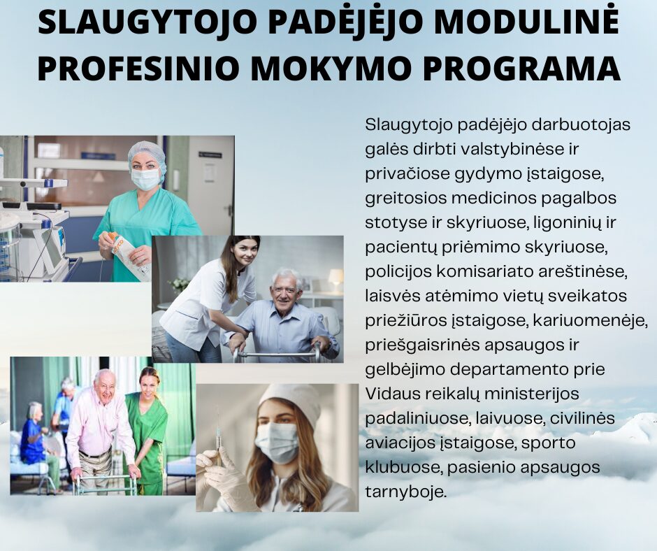 SLAUGYTOJO PADĖJĖJO MODULINĖ PROFESINIO MOKYMO PROGRAMA