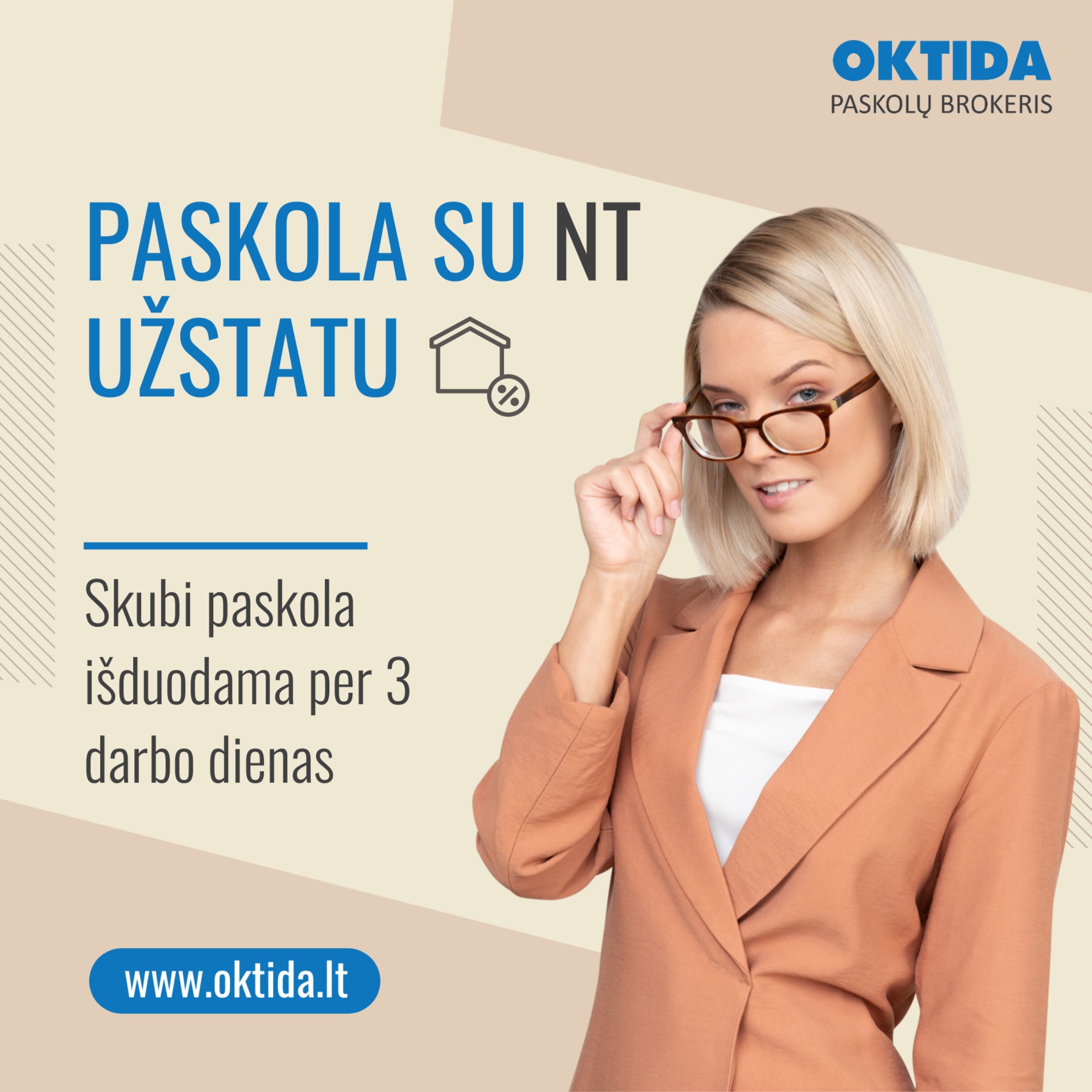 Paskola su turto įkeitimu nuo Paskolų brokerio OKTIDA
