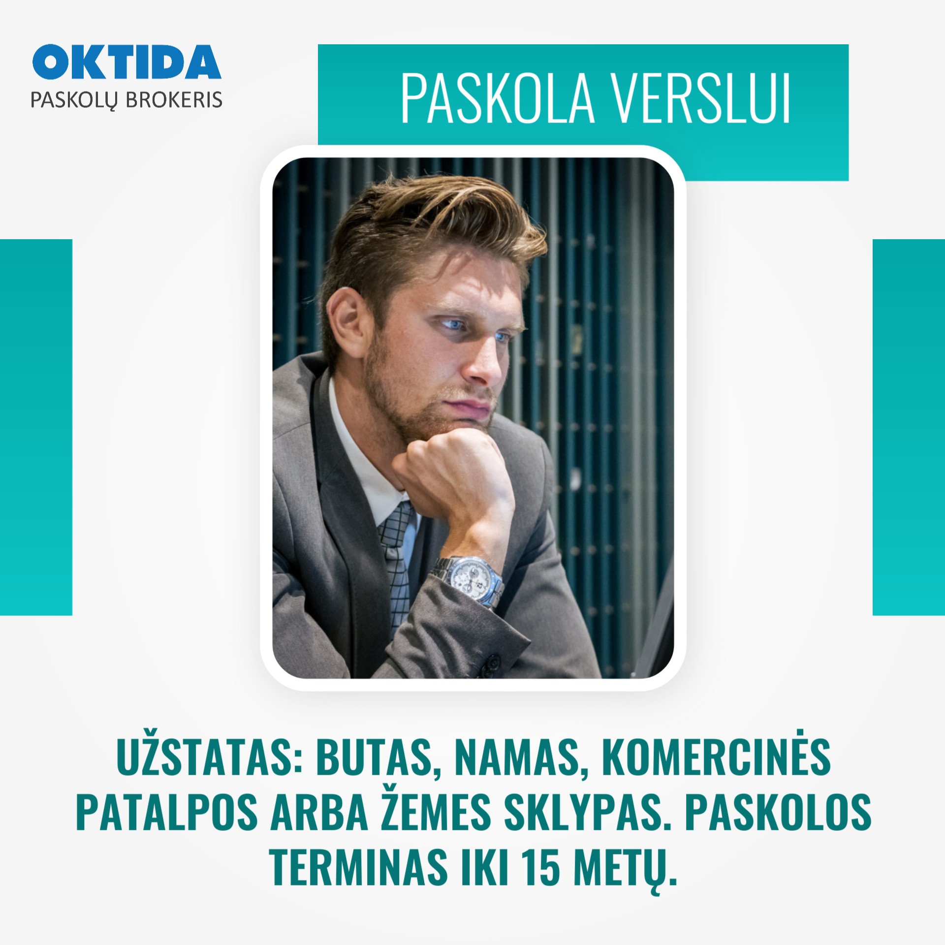 Verslo paskola nuo Paskolų brokerio OKTIDA