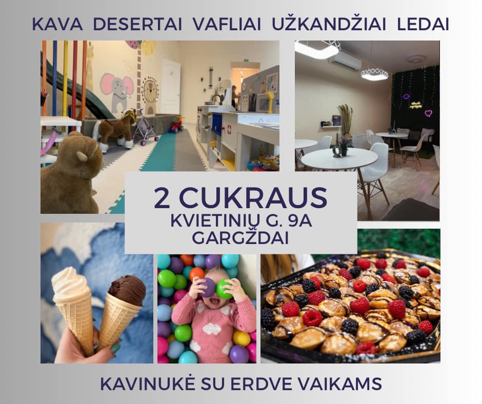 Kavinukė Gargžduose ssu erdve vaikams