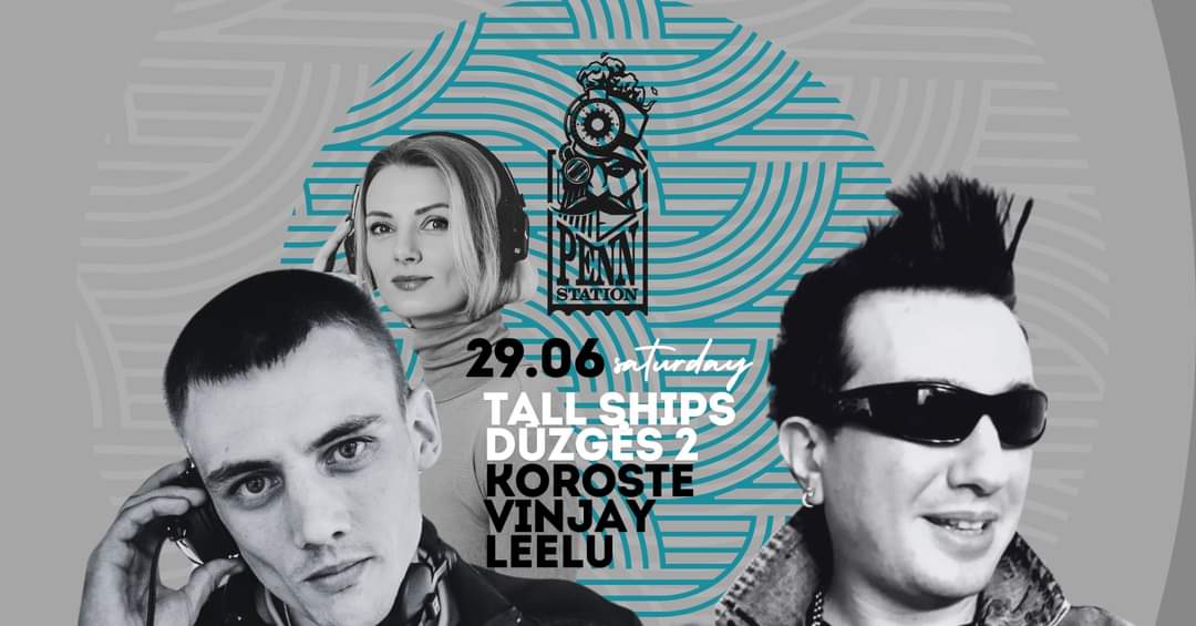 Tall Ship duzgės 2 | Vinjay, Koroste, Leelu | Penn Station Klaipėda | 06.29