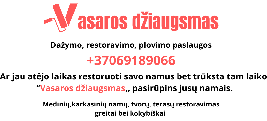 Medinių, dekoro, Fasadų, stogų Dažymas!