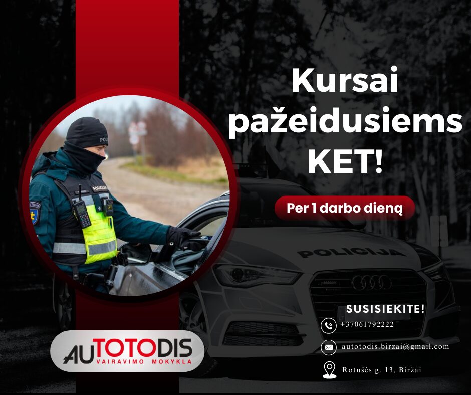 Kursai pažeidusiems KET