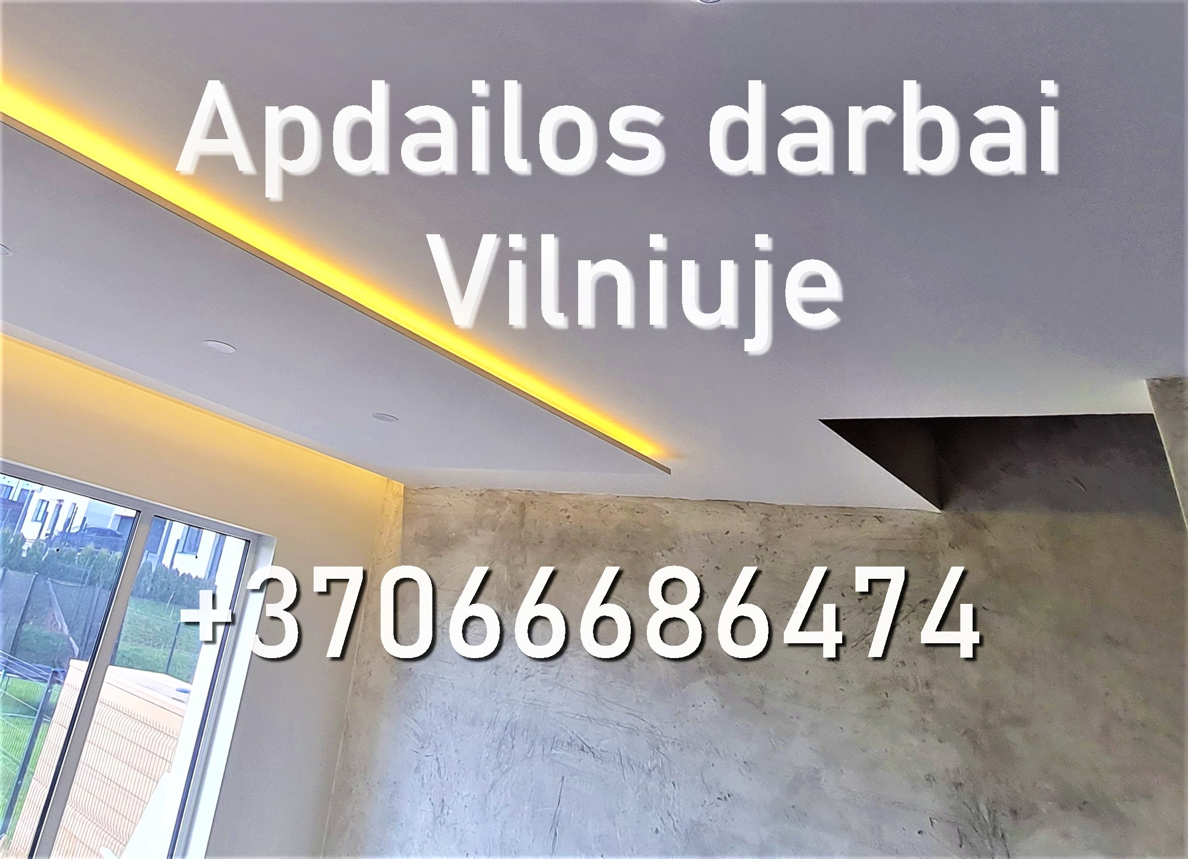 Apdailos darbai Villniuje be tarpininkų