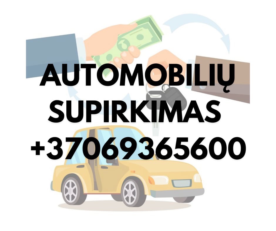 GREITAS AUTOMOBILIŲ SUPIRKIMAS