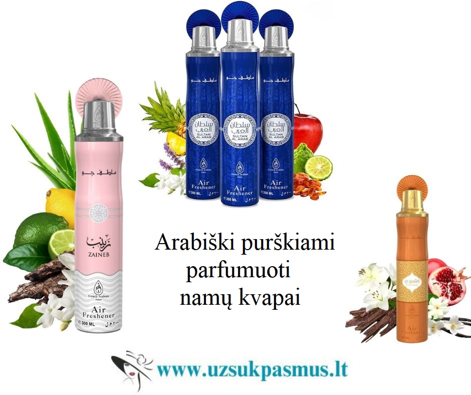 Namų kvapai: Sorvella, Bighil, Eyfel, Loris, Shaik, Ilgiz, Cavayelo, arabiški, VIP, Prady, 7Y Casa Perfums, Fragrance, Pure Essence, Charmens,Golden Silva, Oxyd, Live in Lofe ir kt.