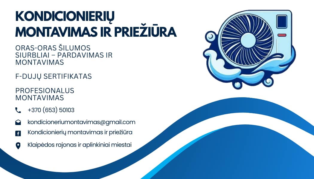 Kondicionerių montavimas ir priežiūra